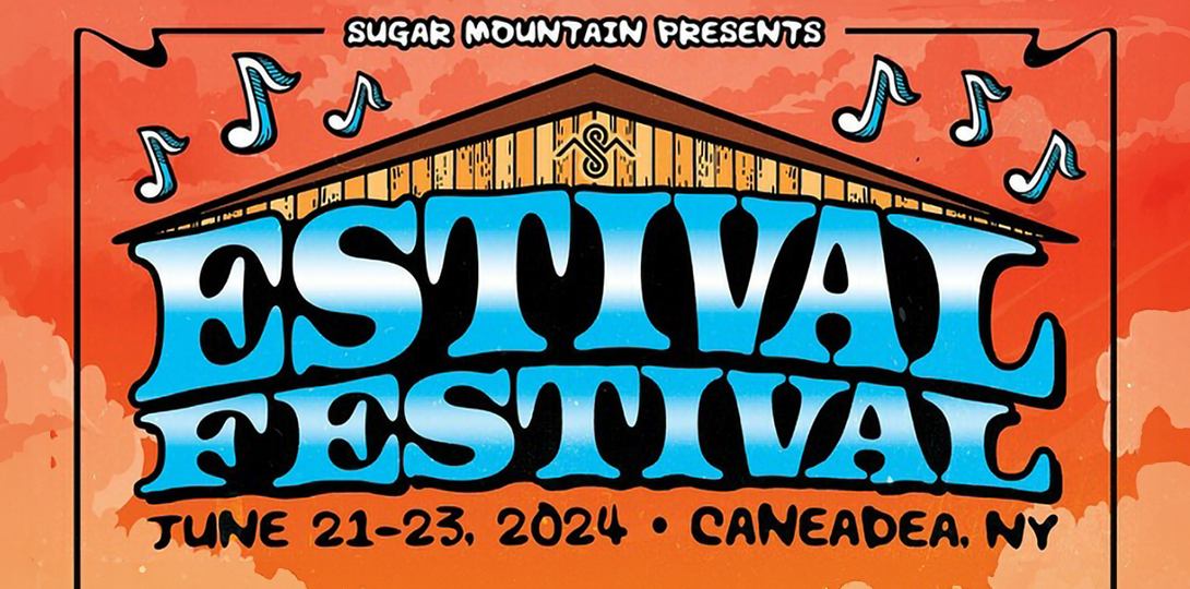 Sugar Mountain Presents: Estival Festival 2024